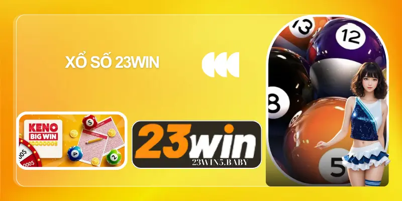 Sảnh keno xổ số 23WIN