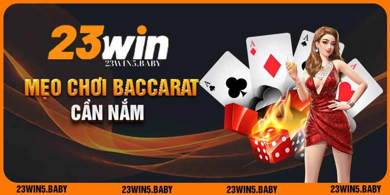 Mẹo chơi Baccarat cần phải nắm