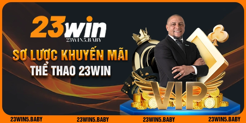 Sơ lược về khuyến mãi thể thao 23WIN