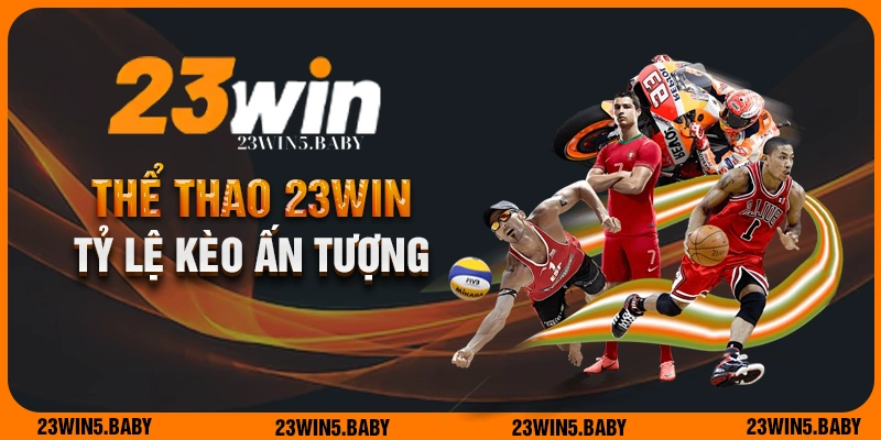 Tìm hiểu về các kèo ấn tượng tại thể thao 23win